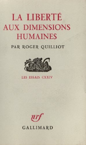 LA LIBERTE AUX DIMENSIONS HUMAINES, de Quilliot | portada del libro