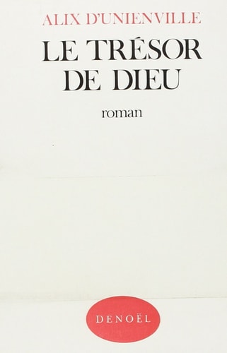LE TRESOR DE DIEU, de Unienville | portada del libro