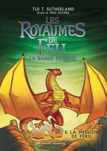LES ROYAUMES DE FEU EN BANDE DESSINEE 8 LA MISSION DE PERIL, de Barry Deutsch | portada del libro