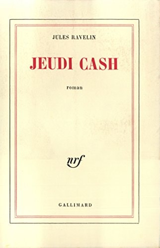 JEUDI CASH, de Ravelin | portada del libro