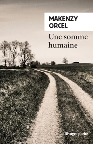 Une somme humaine, de Makenzy Orcel | portada del libro