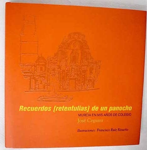 RECUERDOS (RETENTULIAS) DE UN PANOCHO, de CEGARRA | portada del libro