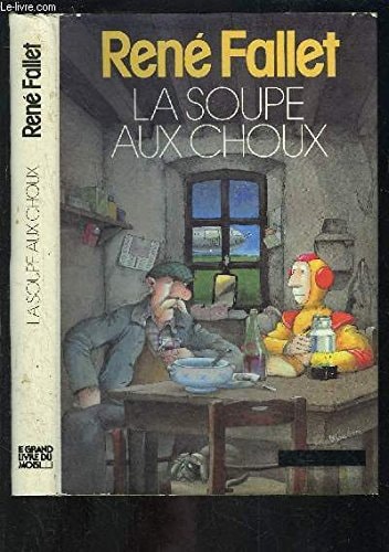 LA SOUPE AUX CHOUX, de Fallet | portada del libro