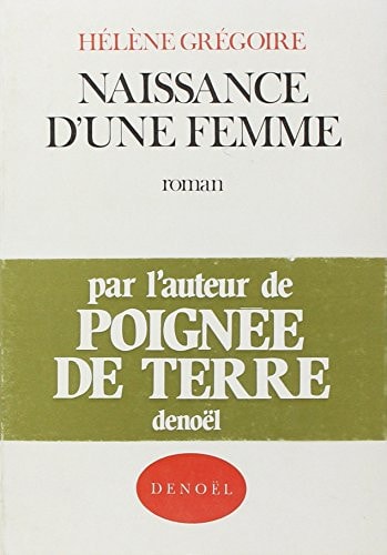 NAISSANCE D'UNE FEMME, de Grégoire | portada del libro