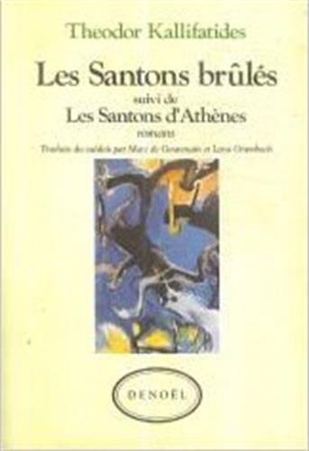 LES SANTONS BRULES / LES SANTONS D'ATHENES, de Theodor Kallifatides | portada del libro