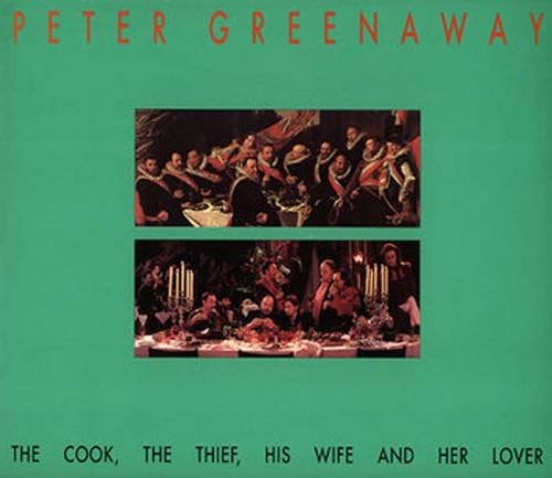 THE COOK, THE THIEF, HIS WIFE AND HER LOVER (VERSION ANGLAIS, de Peter Greenaway | portada del libro