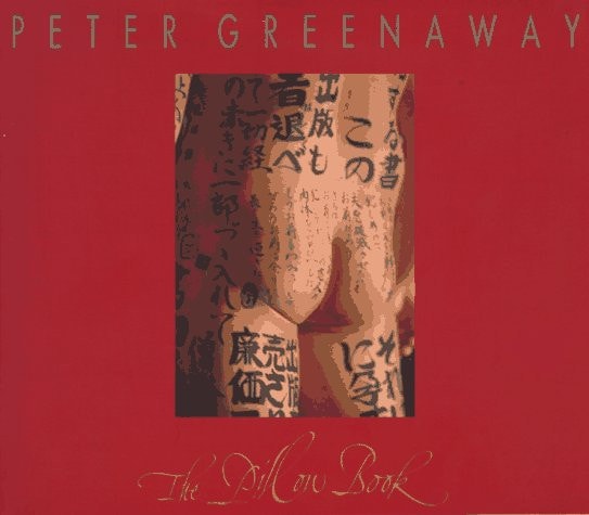 THE PILLOW BOOK (VERSION ANGLAISE), de Peter Greenaway | portada del libro