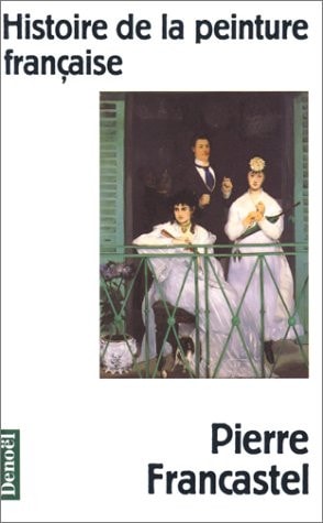 HISTOIRE DE LA PEINTURE FRANCAISE, de Pierre Francastel | portada del libro