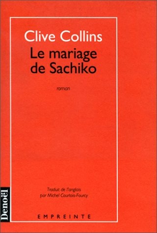 MARIAGE DE SACHIKO, de Clive Collins | portada del libro
