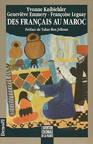 DES FRANCAIS AU MAROC, de Yvonne Knibiehler | portada del libro