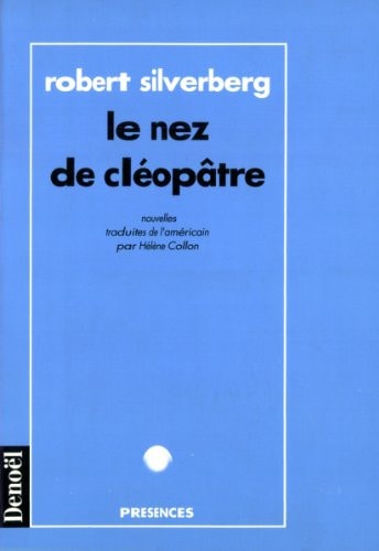 LE NEZ DE CLEOPATRE, de Robert Silverberg | portada del libro
