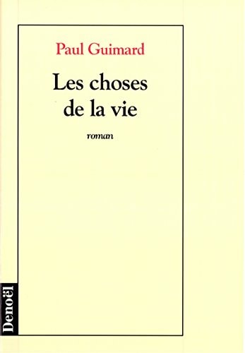 LES CHOSES DE LA VIE, de Guimard | portada del libro