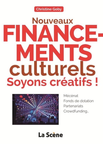 NOUVEAUX FINANCEMENTS CULTURELS, de Christine Goby | portada del libro