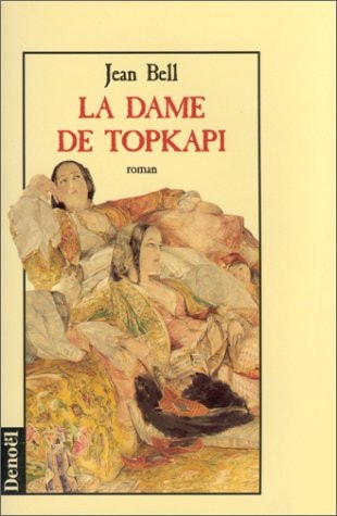 LA DAME DE TOPKAPI, de Jean Bell | portada del libro