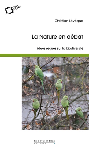 NATURE EN DEBAT LA, de C. Lévêque | portada del libro