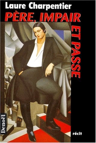 PERE IMPAIR ET PASSE, de Laure Charpentier | portada del libro
