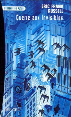 GUERRE AUX INVISIBLES, de Eric Frank Russell | portada del libro