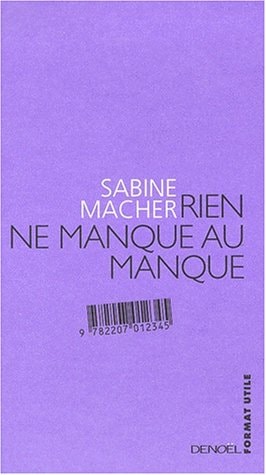 RIEN NE MANQUE AU MANQUE, de Sabine Macher | portada del libro