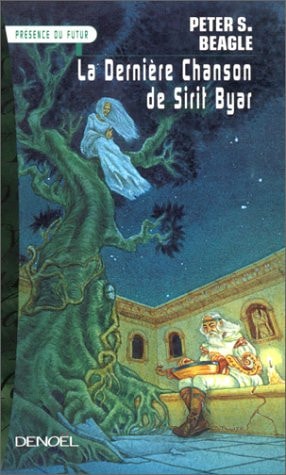 LA DERNIERE CHANSON DE SIRIT BYAR, de Peter S. Beagle | portada del libro