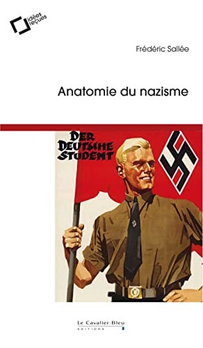 ANATOMIE DU NAZISME, de Frédéric Sallée | portada del libro