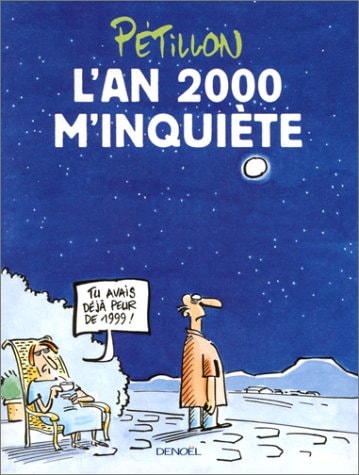 L'AN 2000 M'INQUIETE, de Pétillon | portada del libro