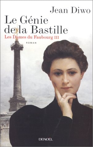 LE GENIE DE LA BASTILLE, de Jean Diwo | portada del libro