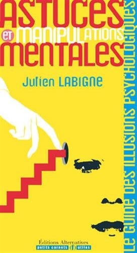 ASTUCES ET MANIPULATIONS MENTALES, de LABIGNE | portada del libro