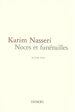 NOCES ET FUNERAILLES, de Karim Nasseri | portada del libro