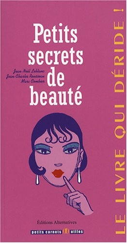 PETITS SECRETS DE BEAUTE, de LEBLANC#COMBIER | portada del libro