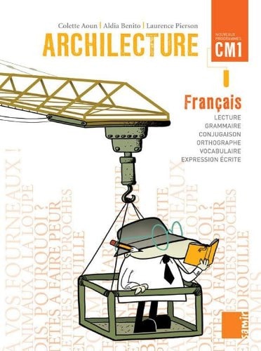 ARCHILECTURE CM1 LIVRE, de Colette Aoun | portada del libro