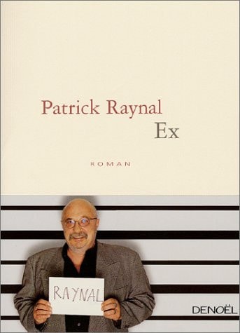 EX, de Patrick Raynal | portada del libro