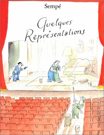 QUELQUES REPRESENTATIONS, de Jean-Jacques Sempé | portada del libro
