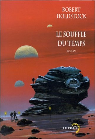 LE SOUFFLE DU TEMPS, de Robert Holdstock | portada del libro