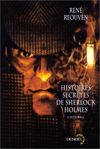 HISTOIRES SECRETES DE SHERLOCK HOLMES, de René Reouven | portada del libro