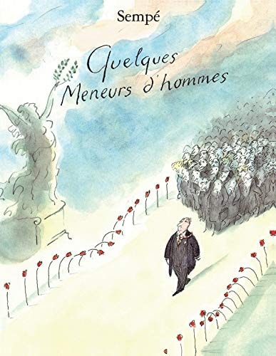Quelques Meneurs d'hommes, de Jean-Jacques Sempé | portada del libro