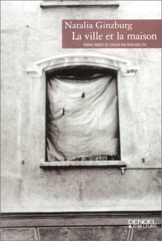 LA VILLE ET LA MAISON, de Natalia Ginzburg | portada del libro