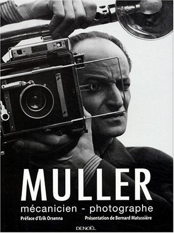 MULLER, MECANICIEN PHOTOGRAPHE, de Emile Muller | portada del libro