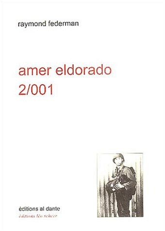 AMER ELDORADO 2/001, de federman raymond | portada del libro