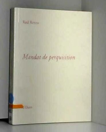 MANDAT DE PERQUISITION, de Raul Rivero | portada del libro