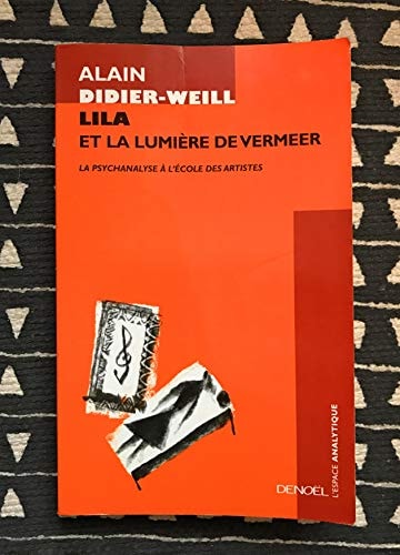 LILA ET LA LUMIERE DE VERMEER, de Alain Didier-Weill | portada del libro