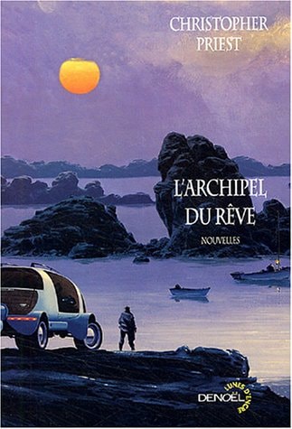 L'ARCHIPEL DU REVE, de Christopher Priest | portada del libro