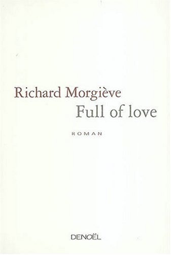 FULL OF LOVE, de Richard Morgiève | portada del libro