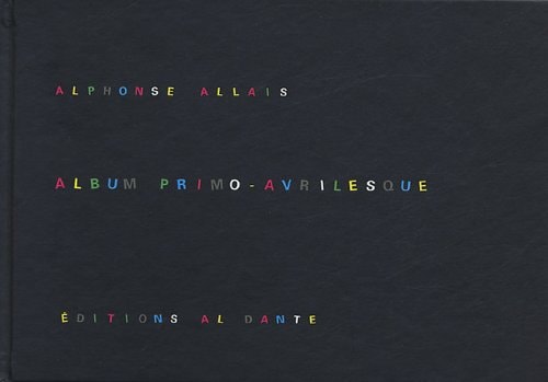 ALBUM PRIMO-AVRILESQUE, de Alphonse Allais | portada del libro