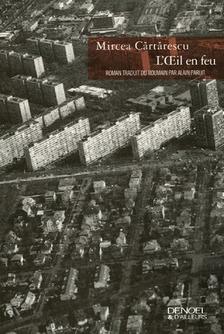L'Oeil en feu, de Mircea Cărtărescu | portada del libro