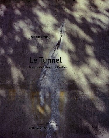 LE TUNNEL, de Jean-Luc Moulène | portada del libro
