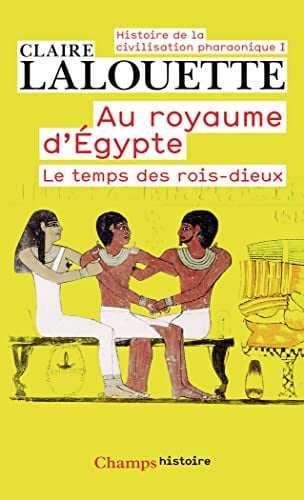 Au royaume d'Egypte, de LALOUETTE CLAIRE | portada del libro