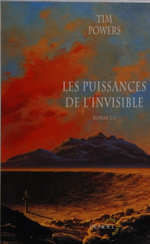 LES PUISSANCES DE L'INVISIBLE T2, de Tim Powers | portada del libro