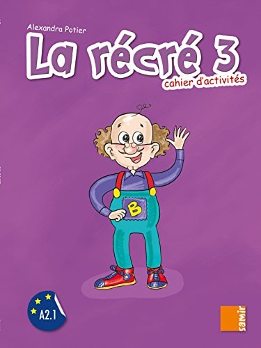 LA RACRA 3 CAHIER DAACTIVITAS NE, de Alexandra Potier | portada del libro