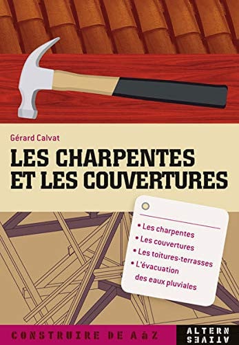 LES CHARPENTES ET LES COUVERTURES, de CALVAT | portada del libro