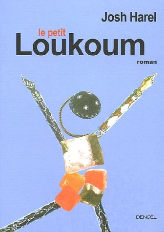 LE PETIT LOUKOUM, de Josh Harel | portada del libro